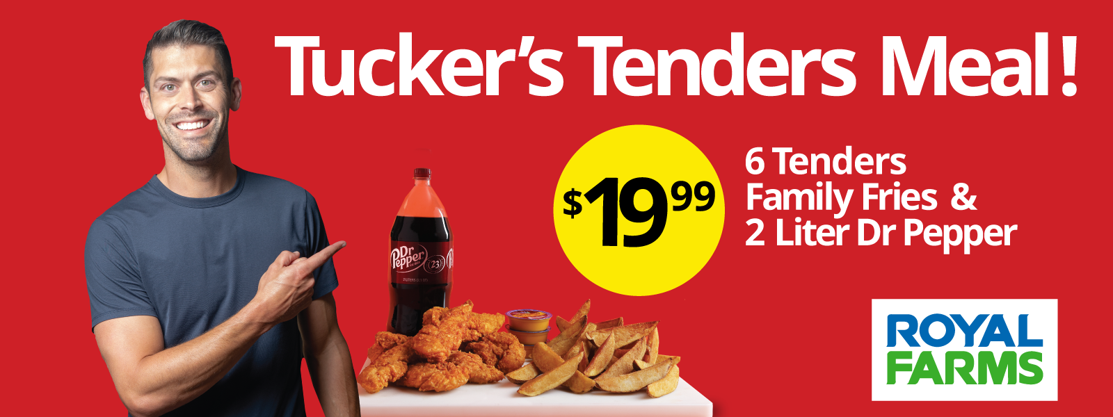 Royal Farms Promo  – Tucker's Tenders Meal!