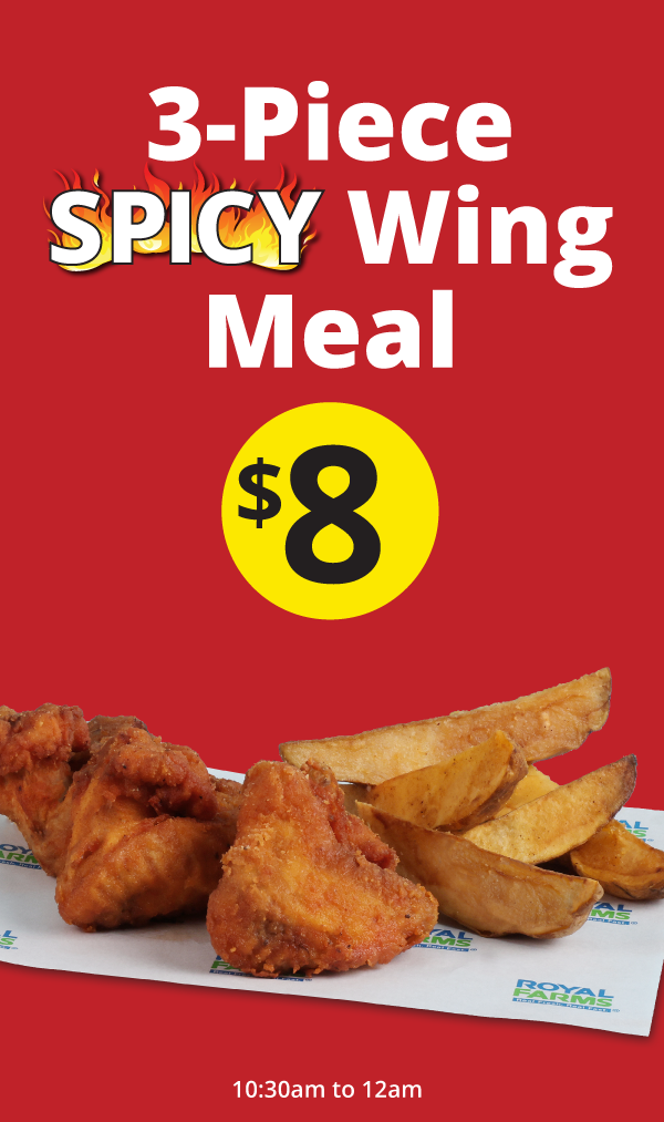 Royal Farms Promo – 3 Piece Spicy Wing Meal