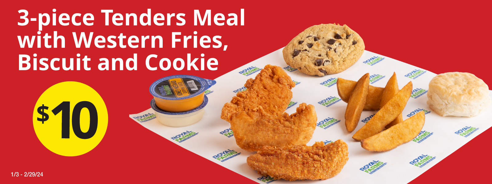 Royal Farms Promo – 3 pc Tenders Meal with Western Fries, Biscuit and Cookie