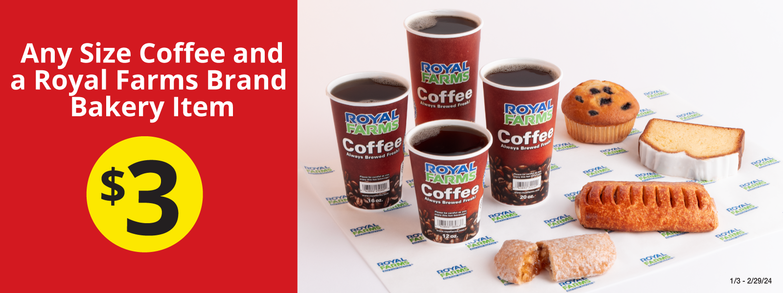 Royal Farms Promo – Any Size Coffee and A Royal Farms Brand Bakery Item