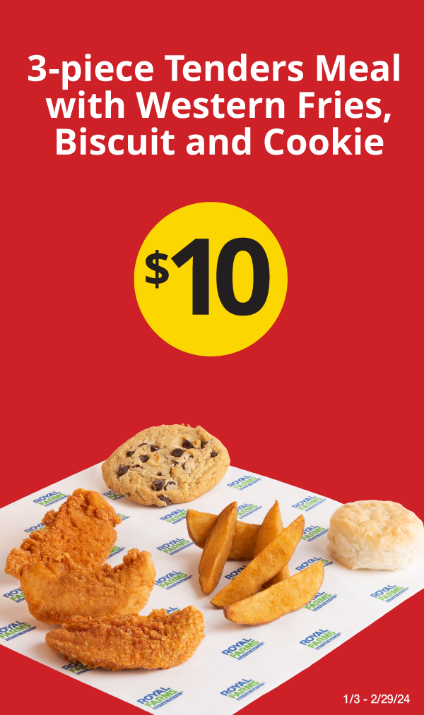 Royal Farms Promo – 3 pc Tenders Meal with Western Fries, Biscuit and Cookie