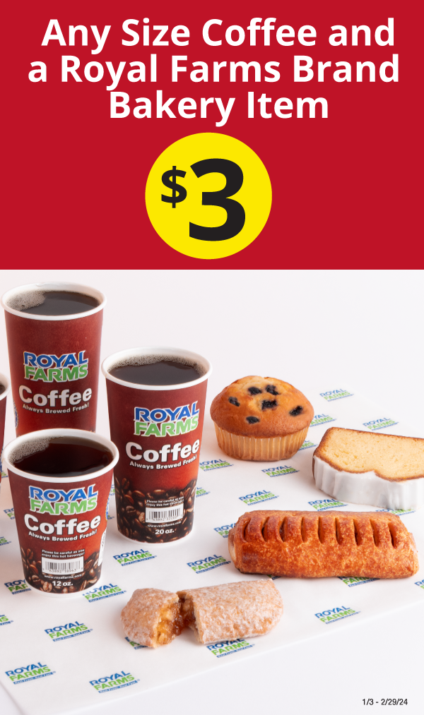 Royal Farms Promo – Any Size Coffee and A Royal Farms Brand Bakery Item
